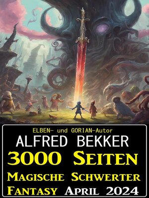cover image of 3000 Seiten Magische Schwerter Fantasy April 2024